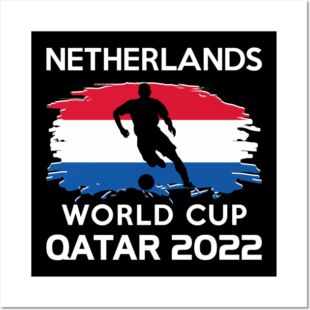 World Cup 2022 Netherlands Team Wall Art by adik